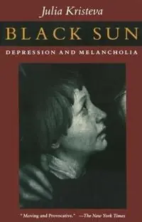 Black sun : depression and melancholia